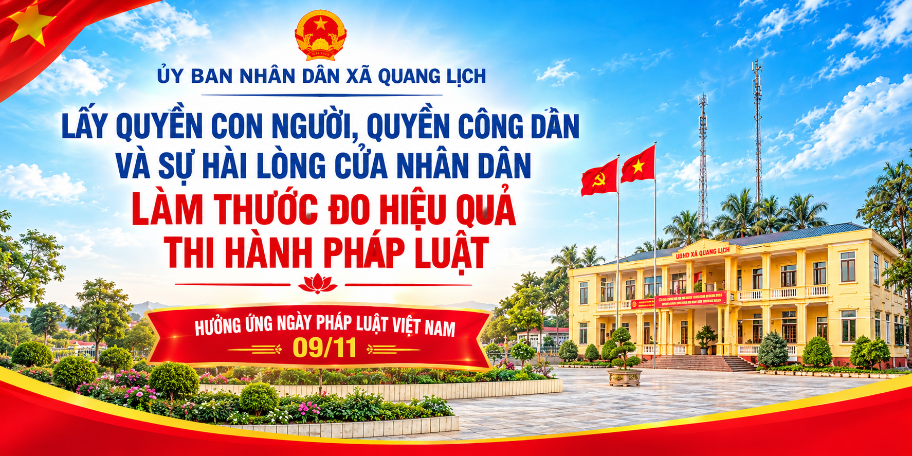 Lấy việc tôn trọng, bảo đảm quyền con người, quyền công dân, hạnh phúc và sự hài lòng của Nhân dân làm thước đo và mục tiêu phấn đấu
